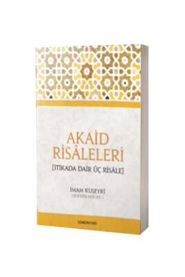 Akaid Risaleleri İtikada Dair Üç Risale - Semerkand Yayınları