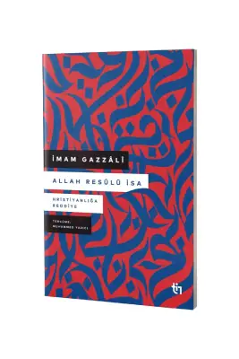 Allah Resulü İsa Hristiyanlığa Reddiye - Tin Yayınları
