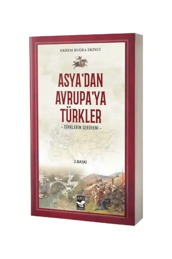 Asyadan Avrupaya Türkler Türklerin Serüveni - 1