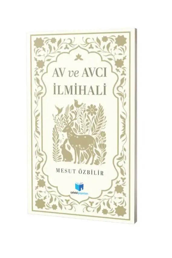 Av ve Avcılık İlmihali - 1