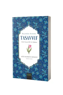 Başından Sonuna Tasavvuf - Misvak Neşriyat