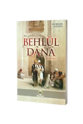 Bilgin Divane Behlül Dana - Kayıhan Yayınları