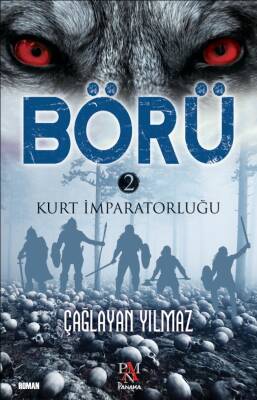 Börü 2 Kurt İmparatorluğu - Panama Yayıncılık