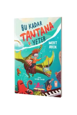 Bu Kadar Tantana Yeter - Timaş Çocuk Yayınları