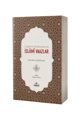 Çağımız Müslümanına İslami Vaazlar - Ravza Kitabevi