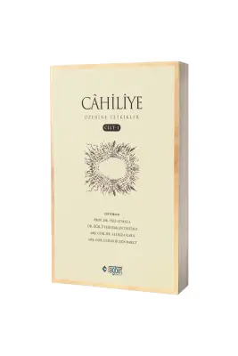 Cahiliye Üzerine Tetkikler 1 - Rağbet Yayınları