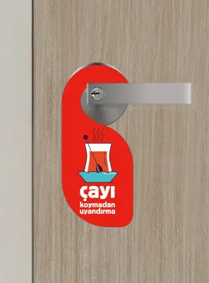 Çayı Koymadan Uyandırma Kapı Askısı Kapı Uyarı Levhası - Bemenda