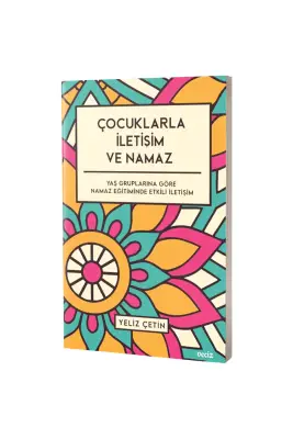 Çocuklarla İletişim ve Namaz - Veciz Yayınları