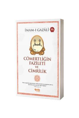 Cömertliğin Fazileti Ve Cimrilik - Çelik Yayınevi