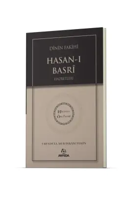 Dinin Fakihi Hasanı Basri Hz. - Hidayet Öncüleri 1 - Akfeda Basım Yayın