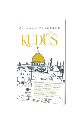 Direniş Pusulası Kudüs - Cezve Kitap