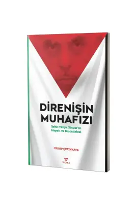 Direnişin Muhafızı Şehit Yahya Sinvarın Hayatı ve Mücadelesi - Vera Yayınları