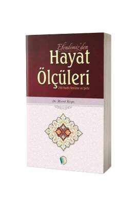 Efendimizden Hayat Ölçüleri - Erkam Yayınları