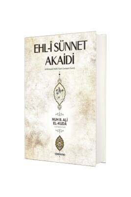 Ehli Sünnet Akaidi - Ciltli - Semerkand Yayınları
