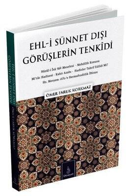 Ehli Sünnet Dışı Görüşlerin Tenkidi - Dirayet Yayınları