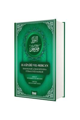 El Lülüü Vel Mercan Buhari Ve Müslim İttifak Ettiği Hadisler - İhvan Yayınevi