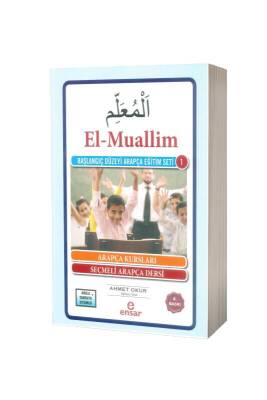 El Muallim Başlangıç Düzeyi Arapça Eğitim Seti 1 - Ensar Neşriyat