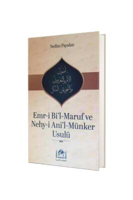 Emri Bil Maruf ve Nehyi Anil Münker Usulü - Hanifiyye Kitabevi