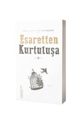 Esaretten Kurtuluşa - Semerkand Yayınları