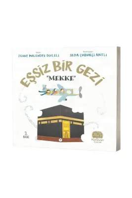 Eşsiz Bir Gezi Mekke - Karavan Çocuk