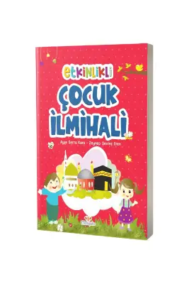 Etkinlikli Çocuk İlmihali - Mosquito Yayınları