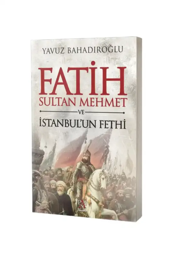 Fatih Sultan Mehmet ve İstanbulun Fethi - 1