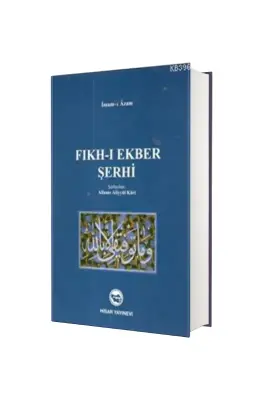 Fıkhı Ekber Şerhi Allame Aliyyül Kari - Hisar Yayınevi