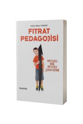 Fıtrat Pedagojisi 1 Adetlerle Değil Ayetlerle Çocuk Eğitimi - Hayy Kitap