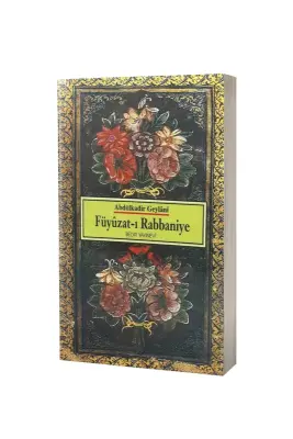 Füyuzatı Rabbaniye Geylaniden Dualar ve Zikirler - Bedir Yayınevi