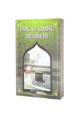Hac Ve Umre Rehberi - Kitapkalbi Yayıncılık