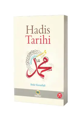 Hadis Tarihi - Kayıhan Yayınları