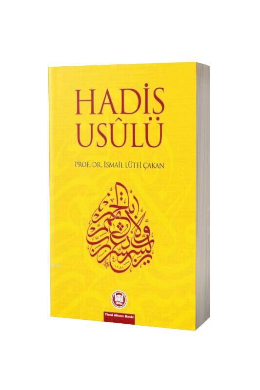 Hadis Usulü - Prof. Dr. İsmail Lütfi Çakan - 1