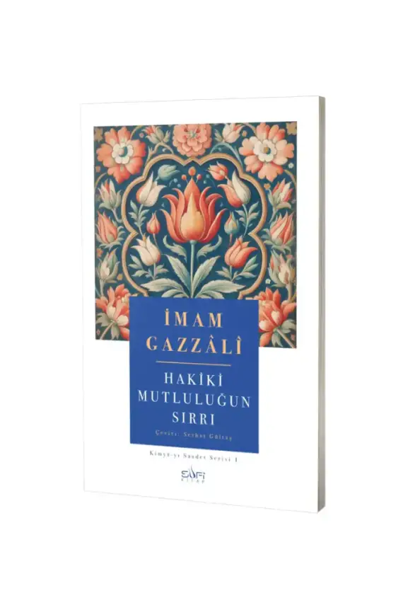 Hakiki Mutluluğun Sırrı - 1