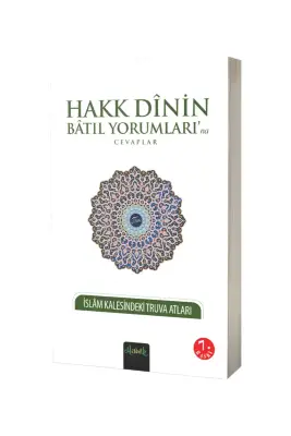 Hakk Dini Batıl Yorumlarına Cevaplar - Misvak Neşriyat