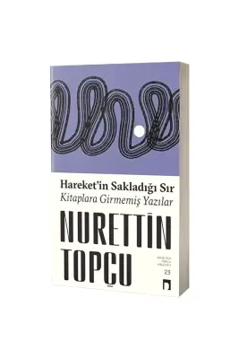 Hareket'in Sakladığı Sır - Dergah Yayınları