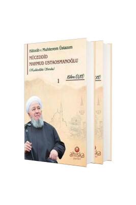 Hatıratı Muhterem Üstazım Müceddid Mahmud Ustaosmanoğlu - Ahıska Yayınevi