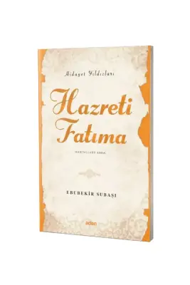 Hazreti Fatıma Hidayet Yıldızları - Aden Yayınevi