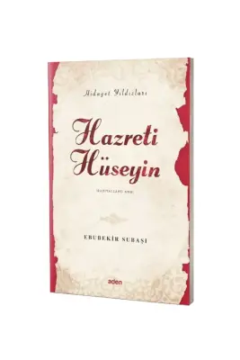Hazreti Hüseyin Hidayet Yıldızları - Aden Yayınevi