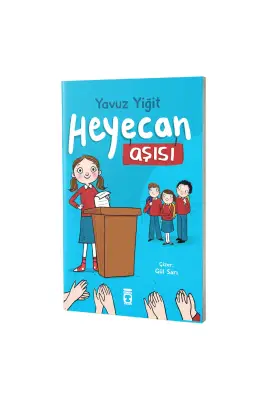 Heyecan Aşısı - Timaş Çocuk Yayınları
