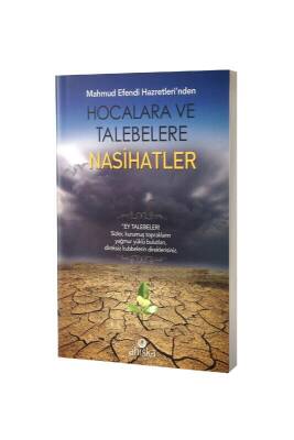 Hocalara Ve Talebelere Nasihatler - Ahıska Yayınevi