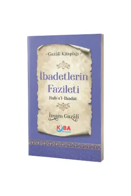 İbadetlerin Fazileti - Kuba Yayınevi