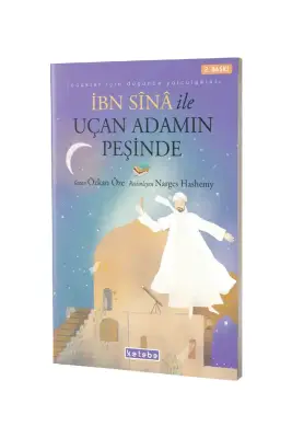 İbn Sina ile Uçan Adamın Peşinde - Ketebe Yayınları