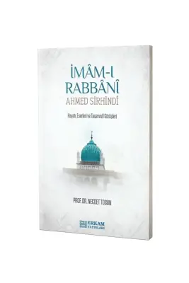 İmamı Rabbani Ahmed Sirhindi - Erkam Yayınları