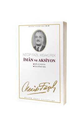 İman Ve Aksiyon - Büyük Doğu Yayınları