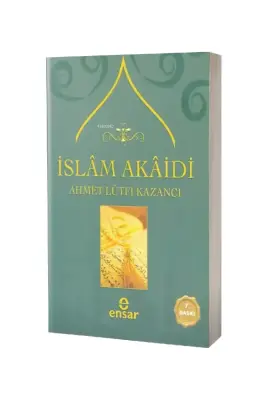 İslam Akaidi - Ensar Neşriyat