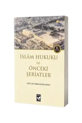 İslam Hukuku ve Önceki Şeriatler - Arı Sanat Yayınevi