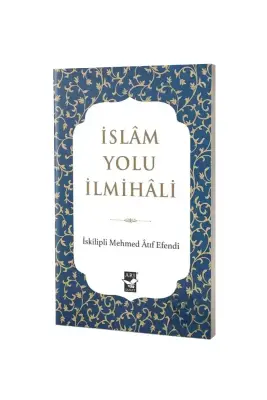 İslam Yolu İlmihali - Arı Sanat Yayınevi