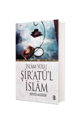İslam Yolu Şiratül İslam - Berekat Yayınevi
