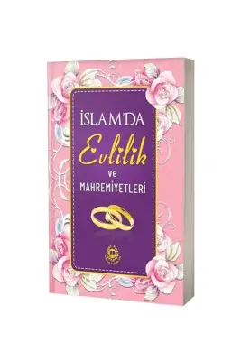 İslamda Evlilik ve Mahremiyetleri - Bahar Yayınları