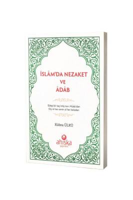 İslamda Nezaket Ve Adap - Ahıska Yayınevi